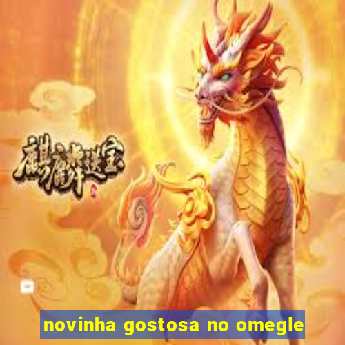 novinha gostosa no omegle